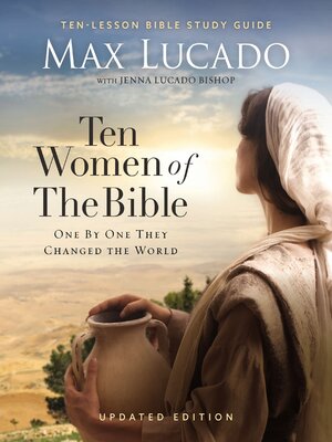 Ten Women of the Bible Updated Edition - ebook